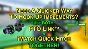 John Deere Dealer Video (PTO Link + iMatch Quick Hitch Together)